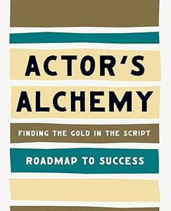 Actor's Alchemy