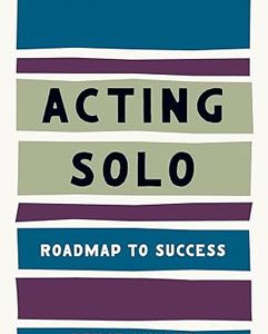 Acting Solo