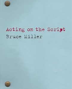 Acting on the Script